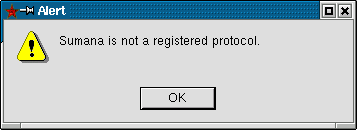 Alert: Sumana is not a registered protocol. (screenshot from Konqueror)